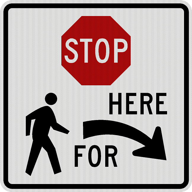 R1-5b Stop Here for Pedestrians Sign