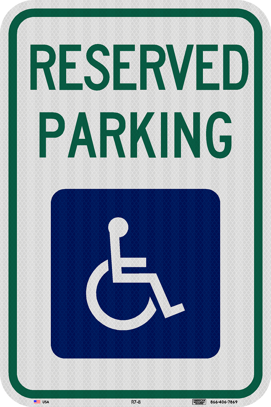 R7-8 Reserved Parking ADA Handicapped Accessible Sign