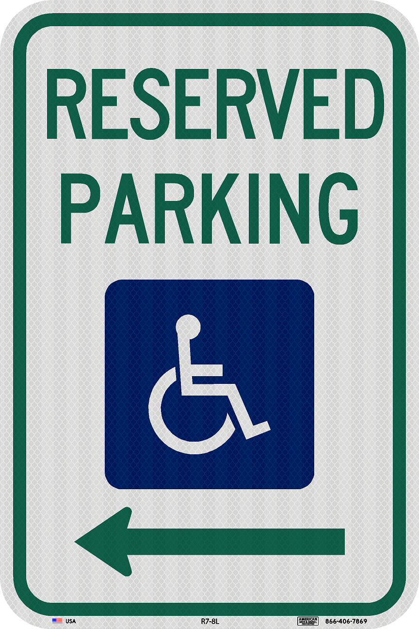 R7-8 Reserved Parking ADA Handicapped Accessible Sign