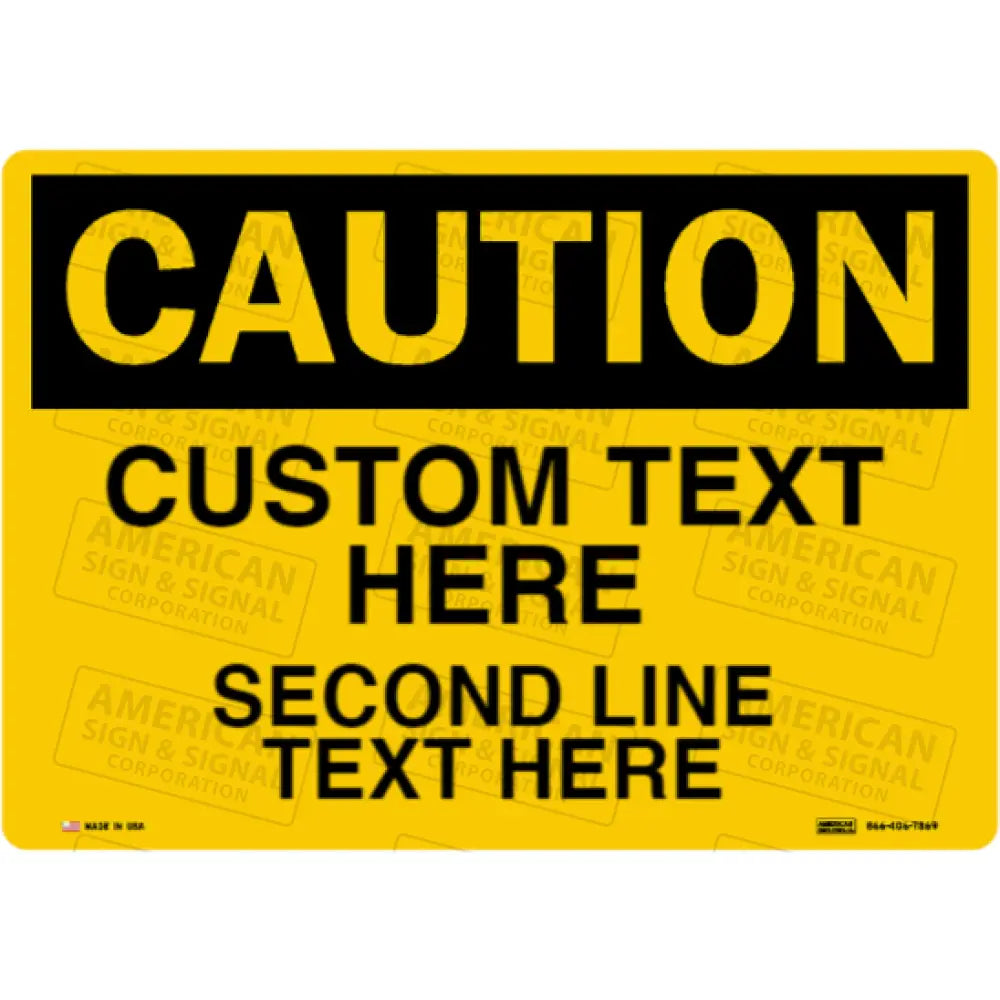 7X10 Caution Sign