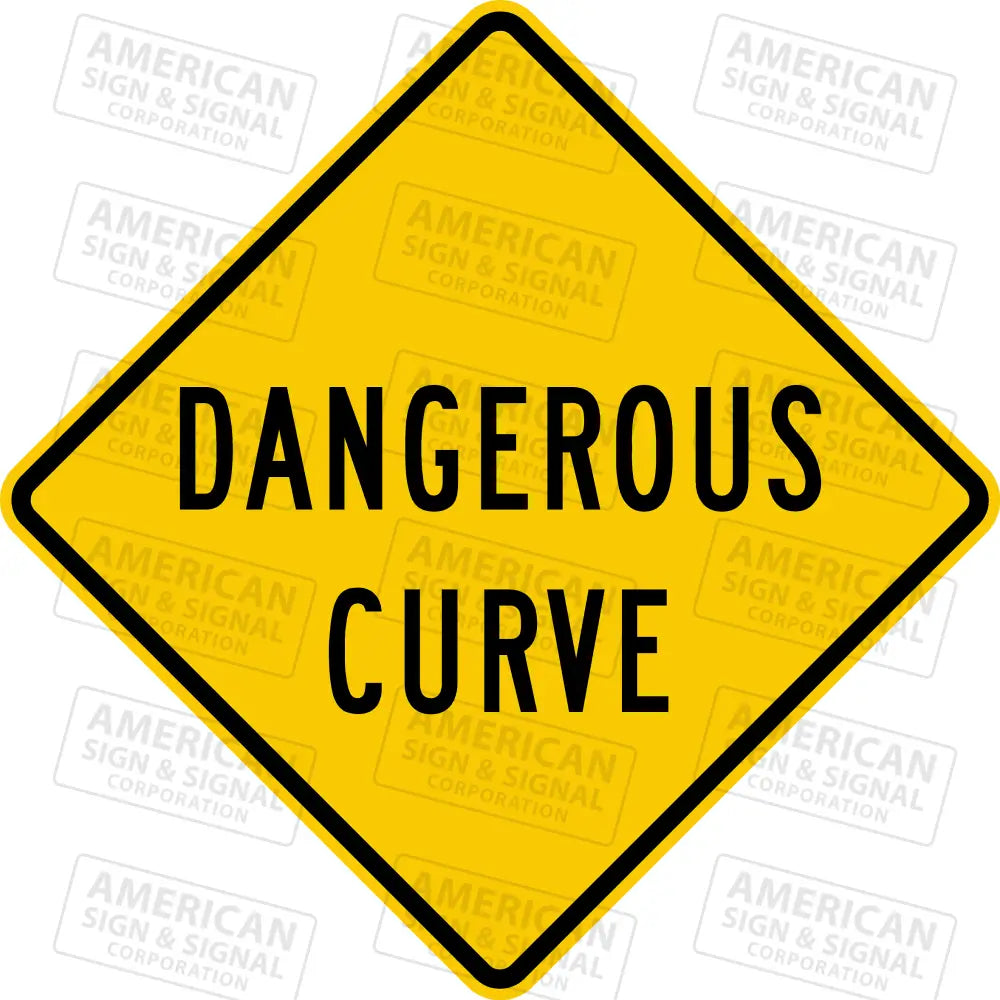 Dangerous Curve Warning Sign