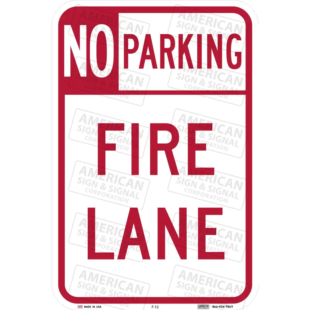 F-12 No Parking Fire Lane Sign