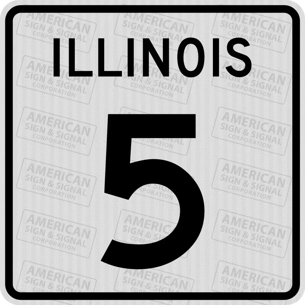 Illinois State Route Sign 2 Digits / 3M 3930 Hip