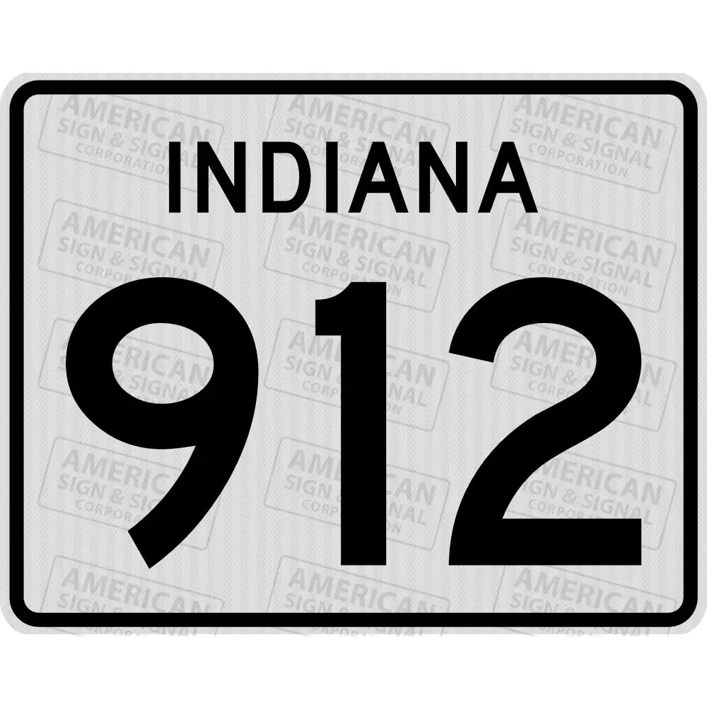 Indiana State Route Sign 3 Digit / 3M 3930 Hip 30X24’’