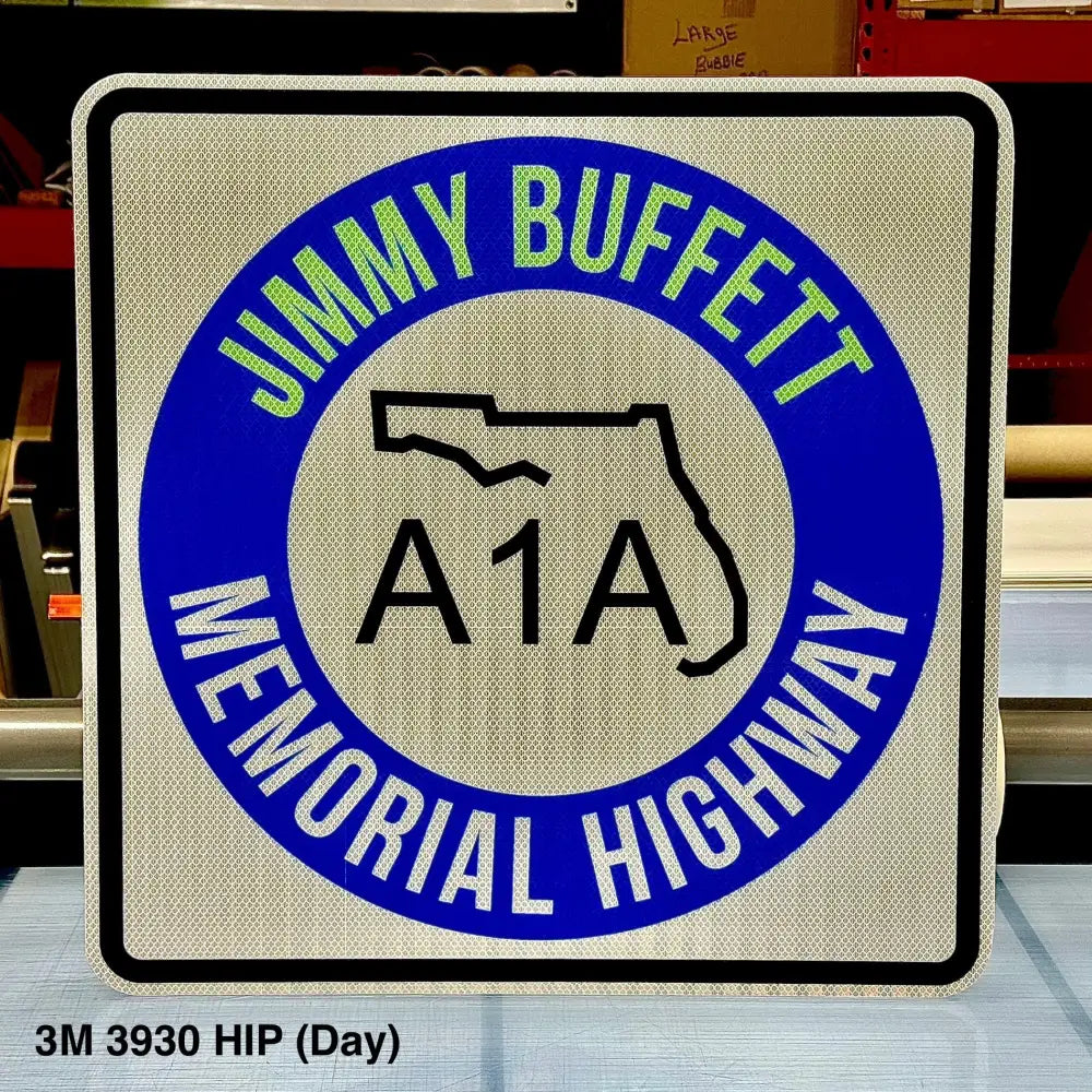 Jimmy Buffett Memorial Highway Florida A1A Sign