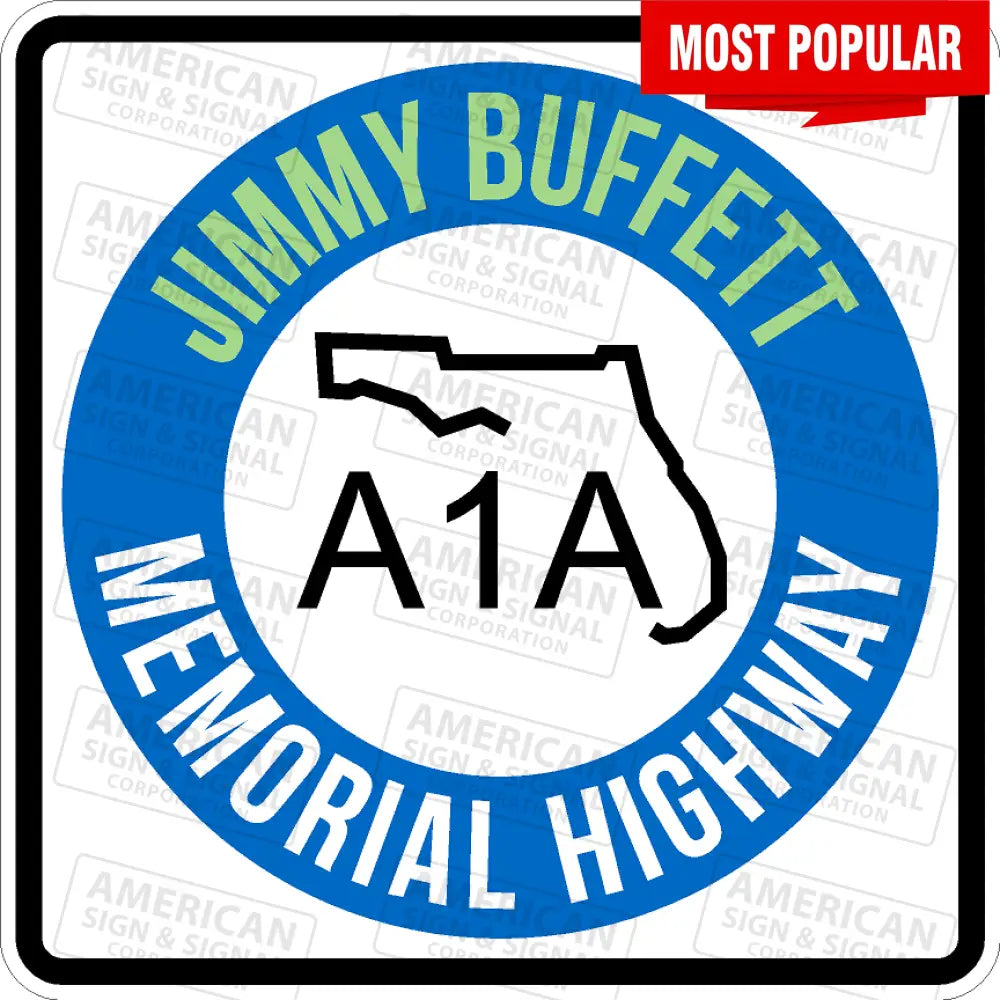 Jimmy Buffett Memorial Highway Florida A1A Sign