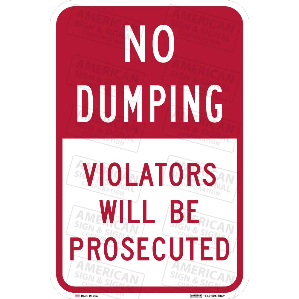 K - 212 No Dumping Violators Will Be Prosecuted Sign