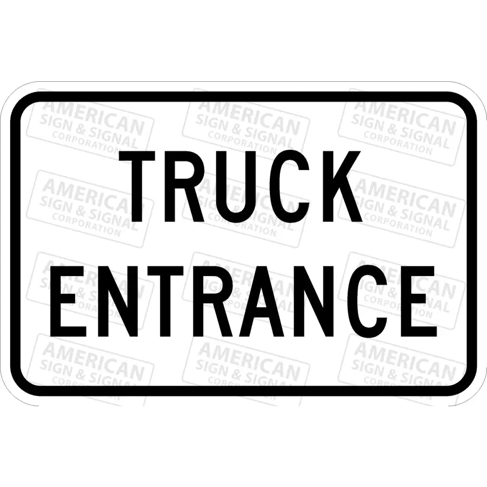 Truck Entrance Sign