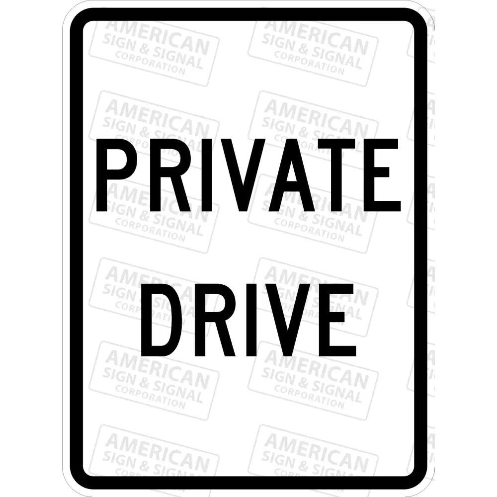 Private Drive Sign