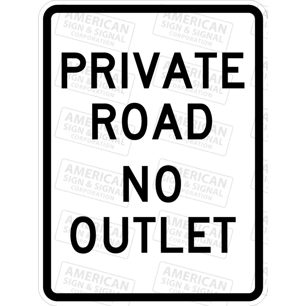 Private Road No Outlet Sign