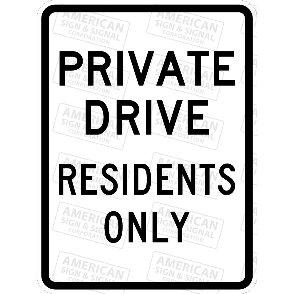 Private Drive Residents Only Sign