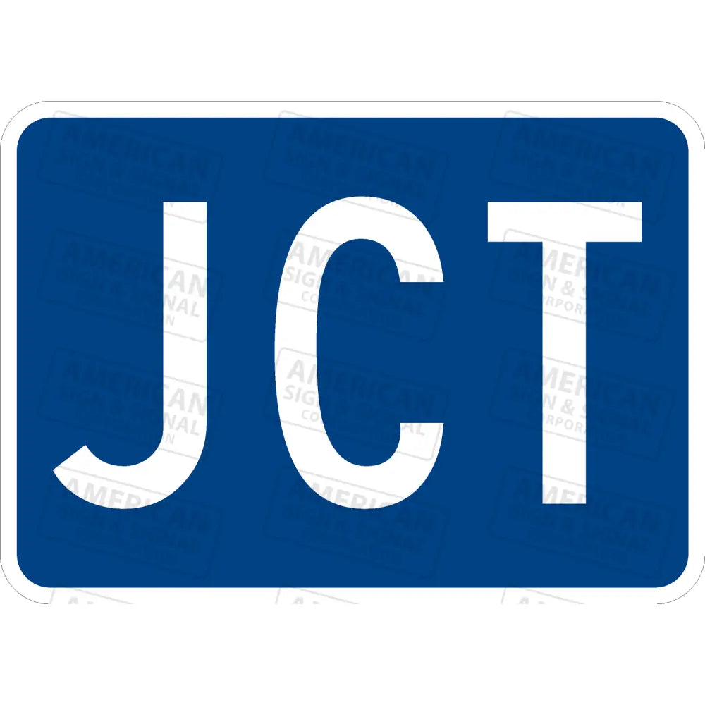 M2-1 Jct Junction Sign 3M 3930 Hip / 21X15’ Blue