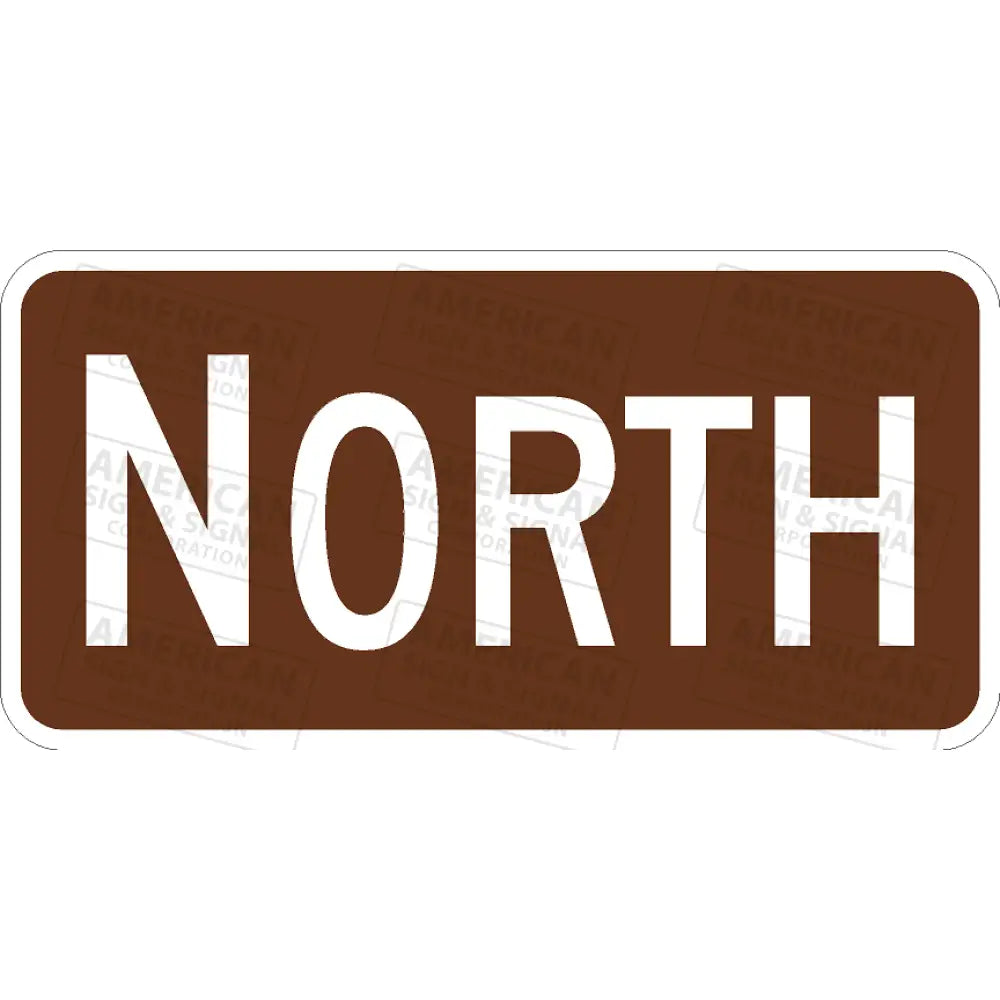 M3-1 North Route Sign 3M 3930 Hip / 24X12’’ Brown