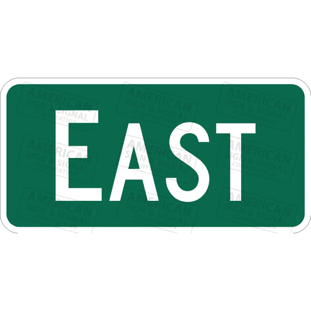 M3-2 East Route Sign 3M 3930 Hip / 24X12’’ Green