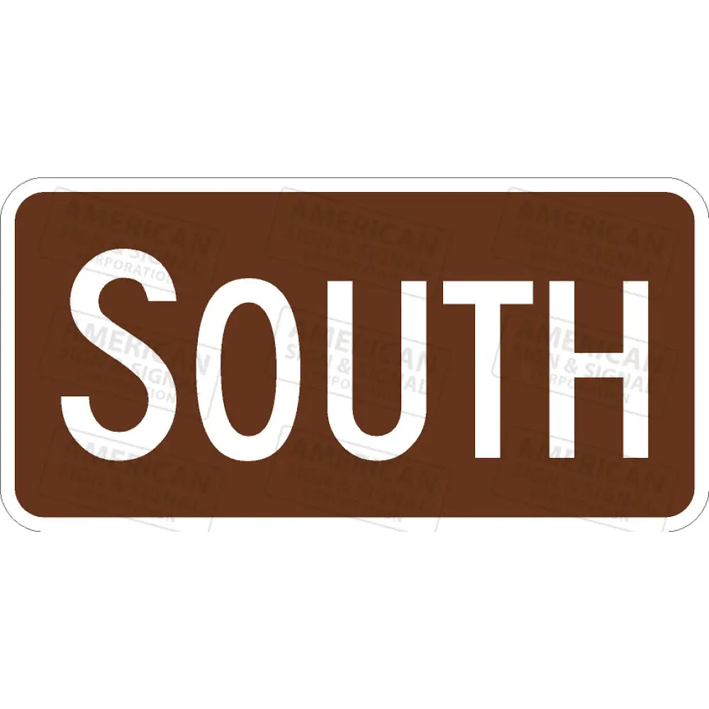 M3-3 South Route Sign 3M 3930 Hip / 24X12’’ Brown