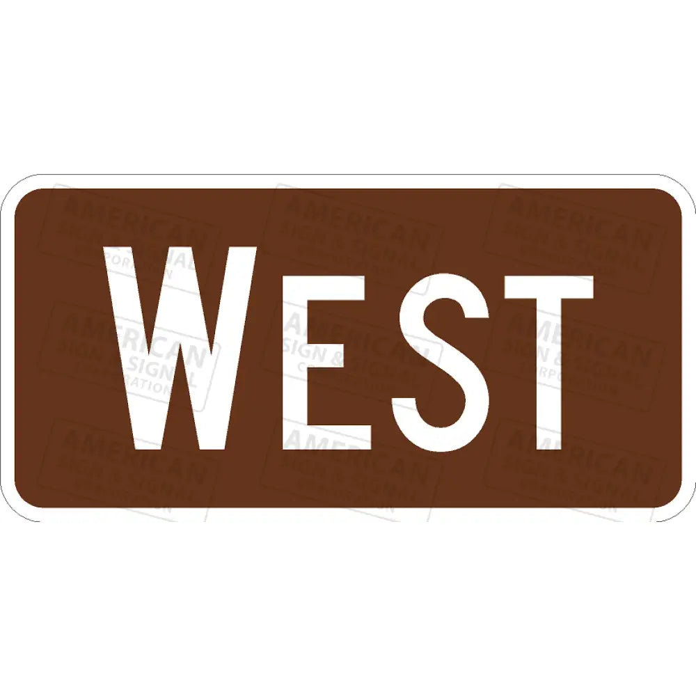 M3-4 West Route Sign 3M 3930 Hip / 24X12’’ Brown