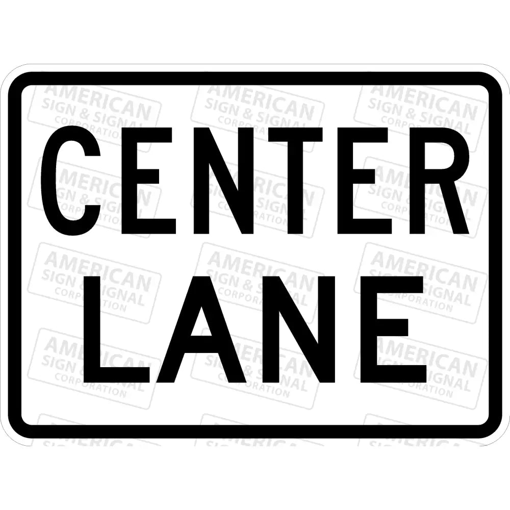 M5-5 Center Lane Designation Sign
