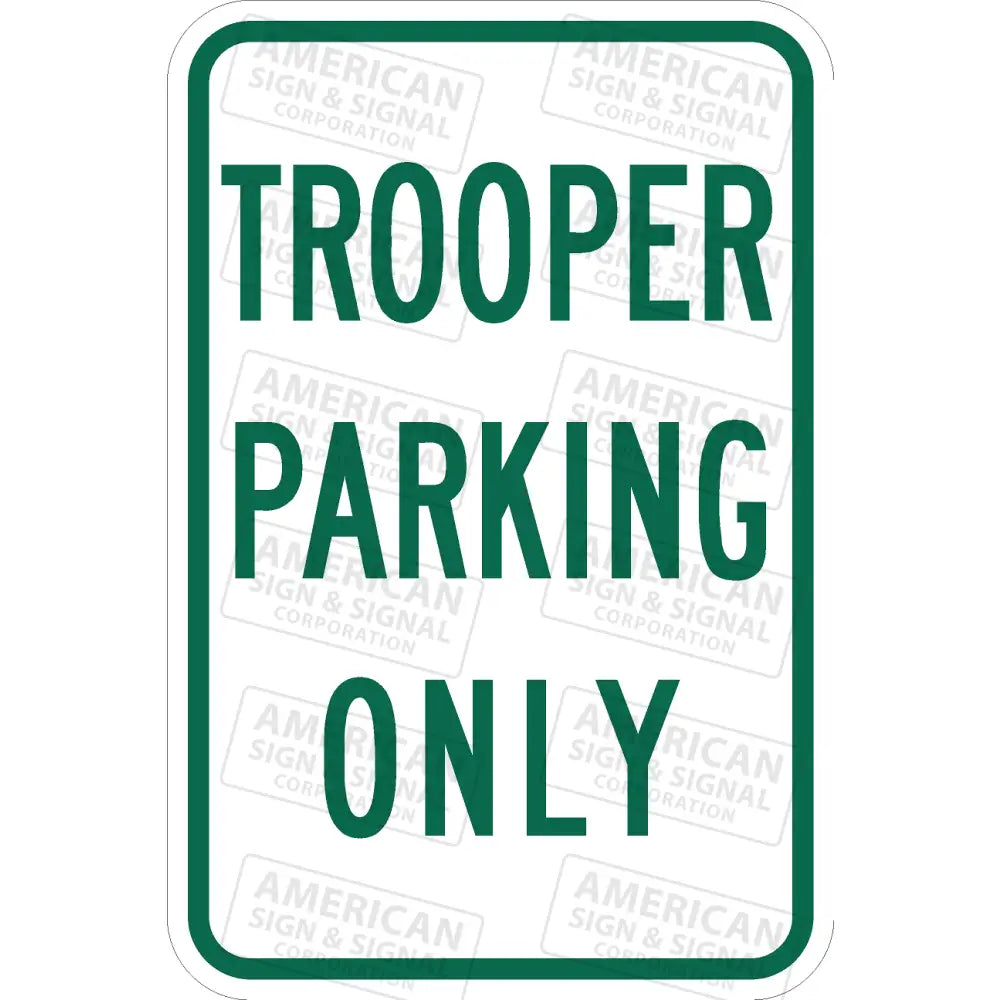 P-221 Trooper Parking Only