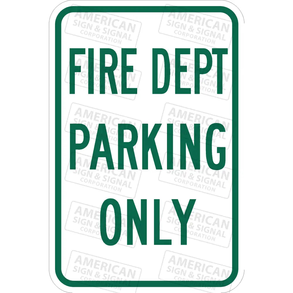 P-231 Fire Department Parking Only Sign