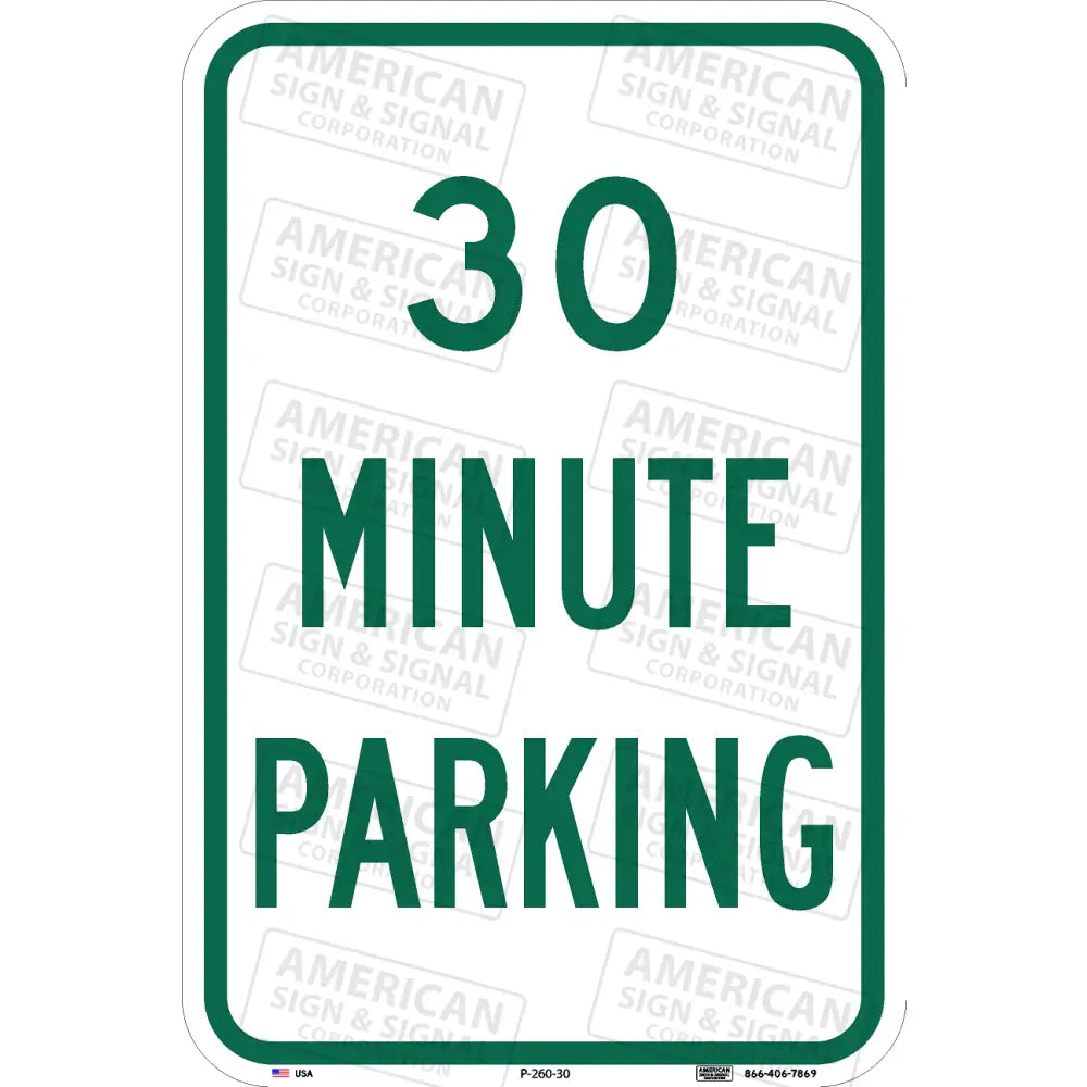 P-260 30 Minute Parking Sign