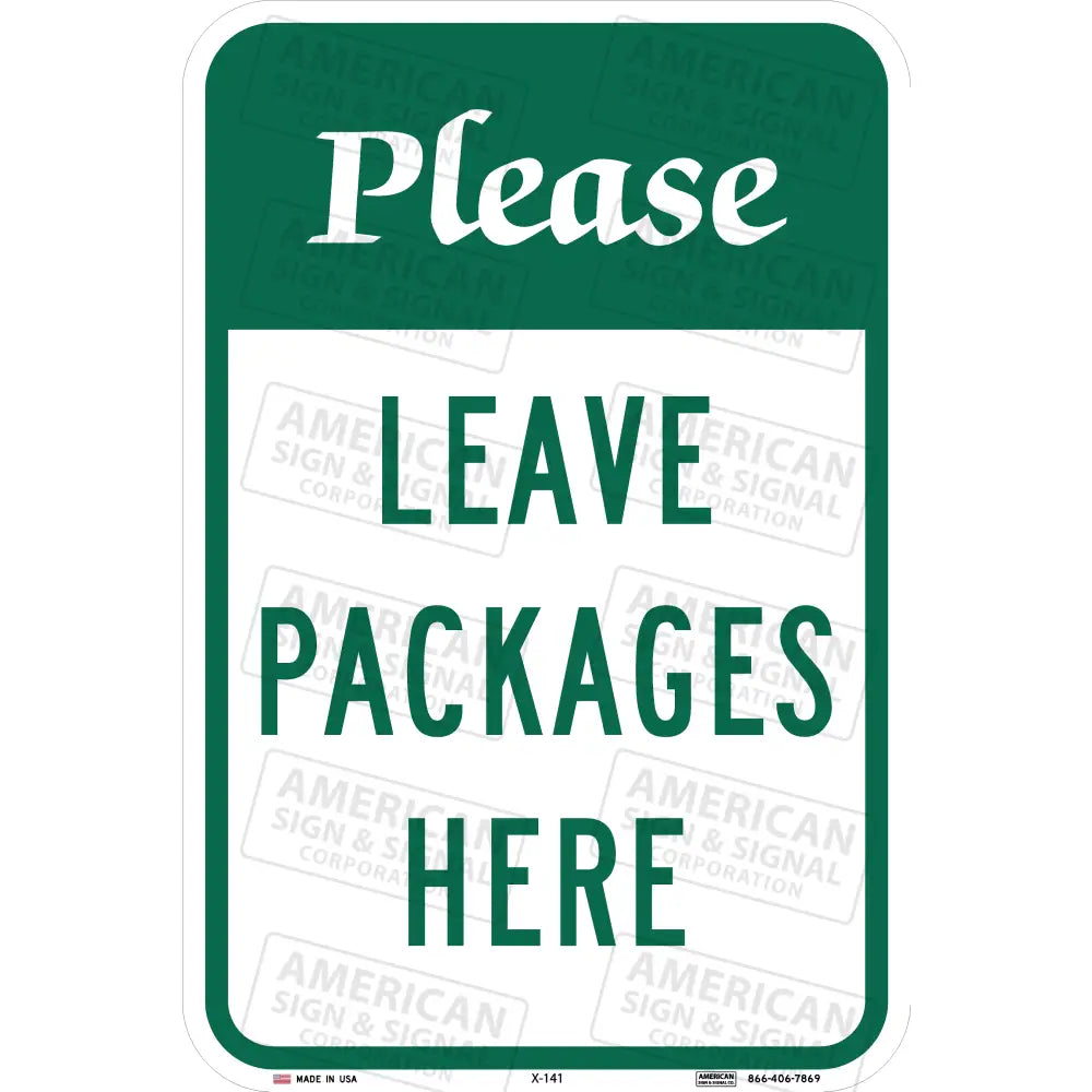 Please Leave Packages Here Sign 12X18 / 3M Hip Design D (Basic Text)