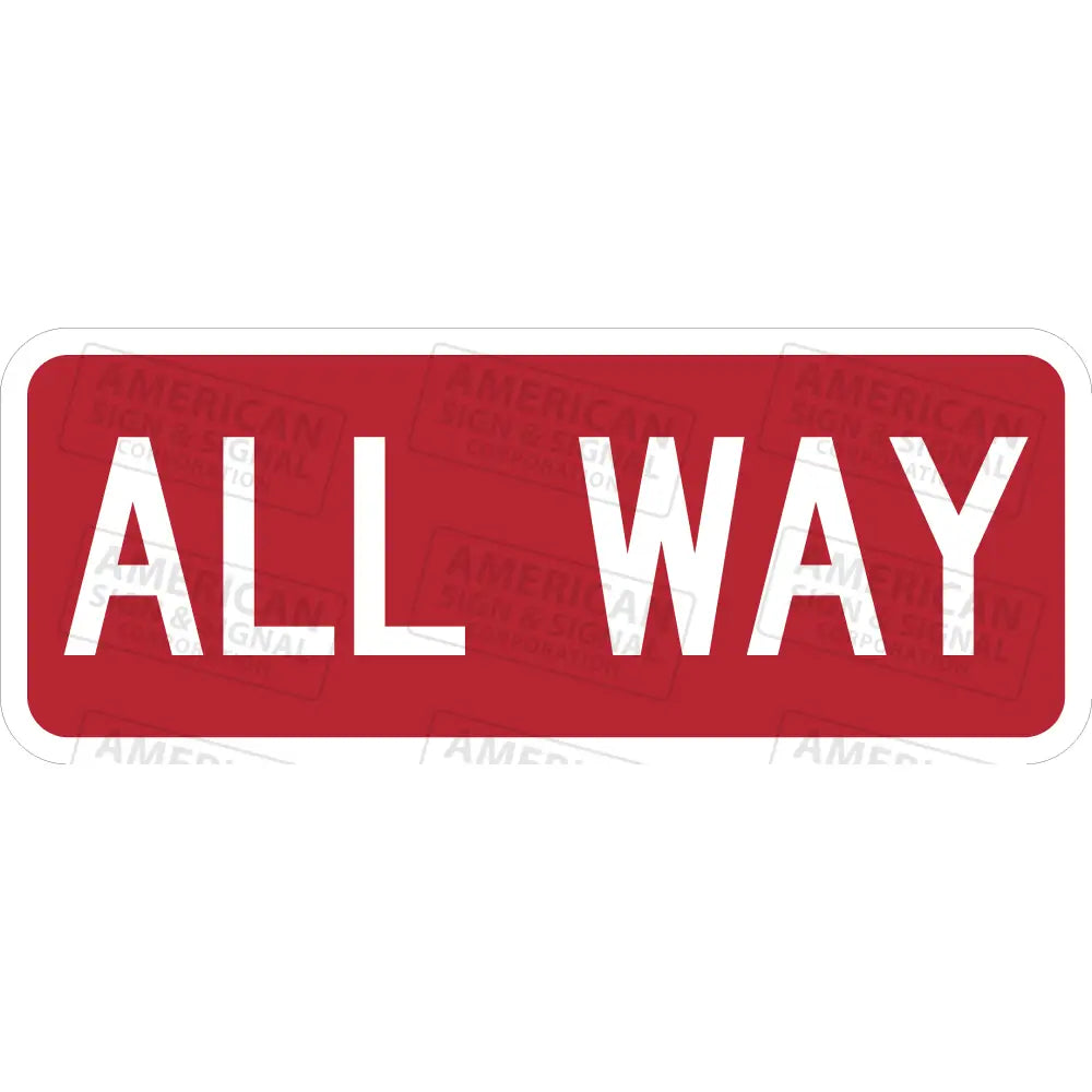 R1 - 3P All Way Sign 3M 3930 Hip / 30X12