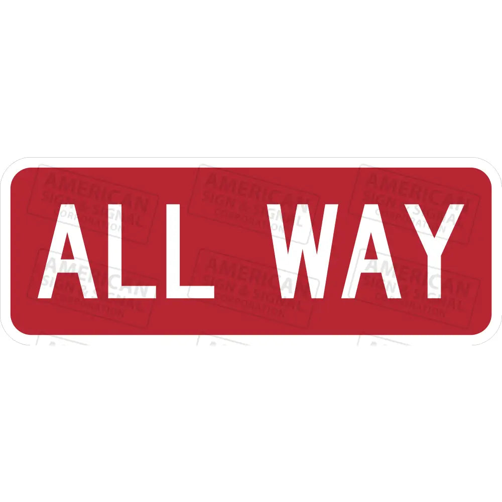 R1 - 3P All Way Sign 3M 3930 Hip / 48X18