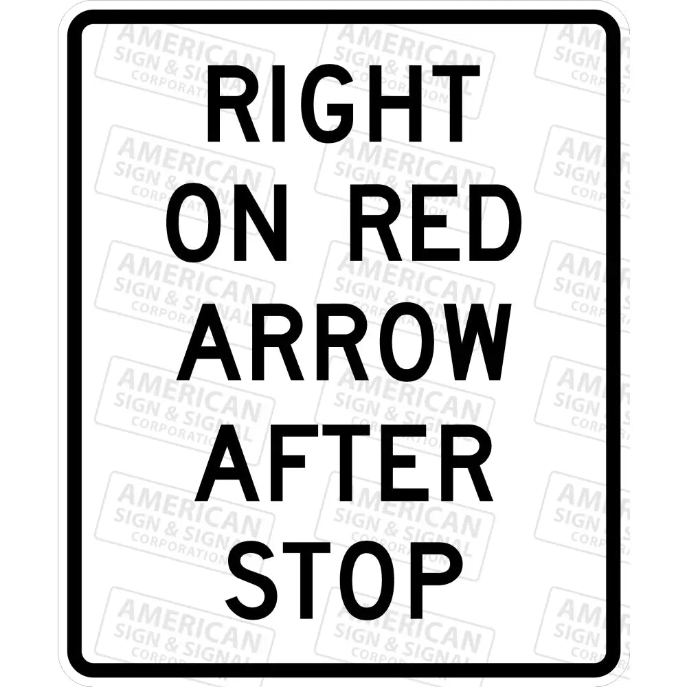 R10 - 17A Right Turn On Red After Stop Sign 3M 3930 Hip / 30X36