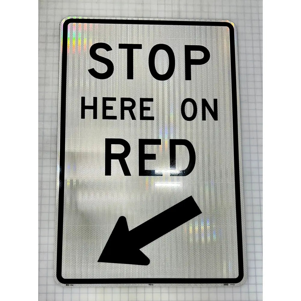 R10-6 Stop Here On Red Sign