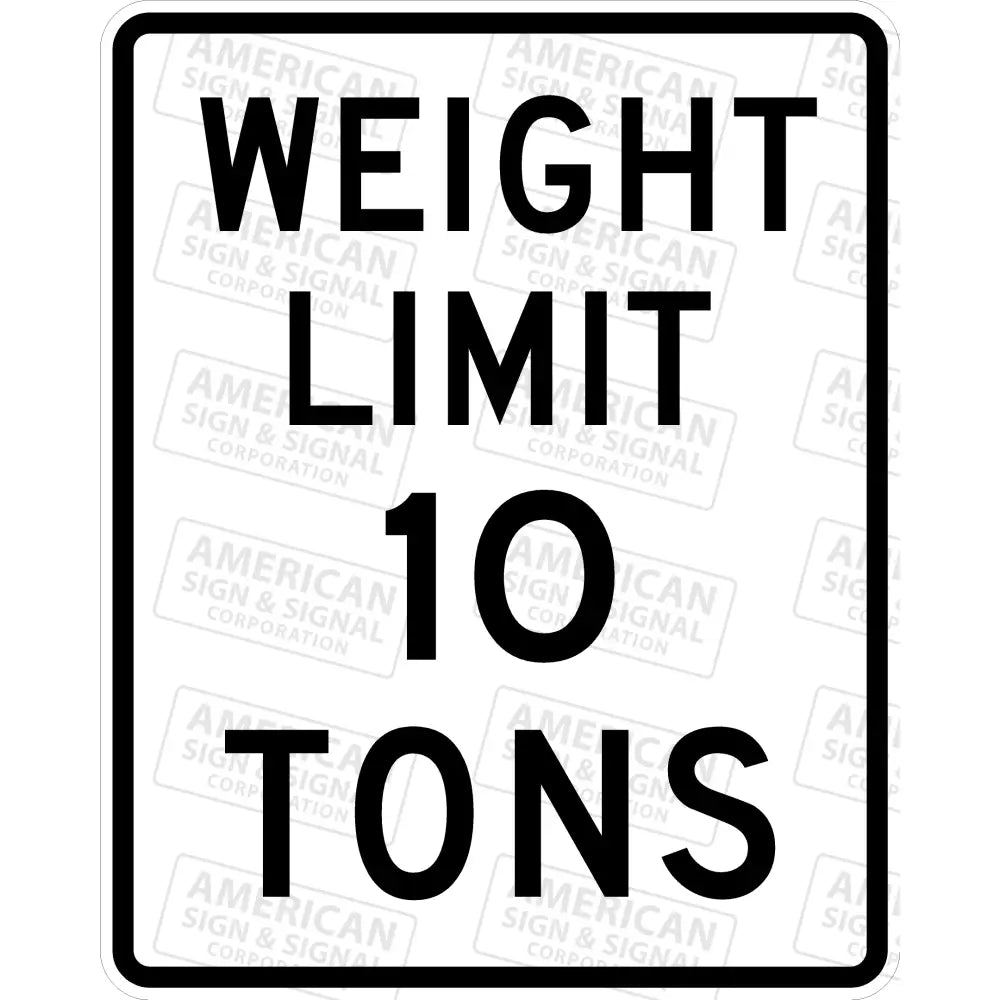 R12 - 1 Weight Limit Tons Sign