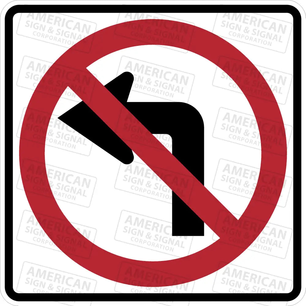 R3-2 No Left Turn Symbol Sign