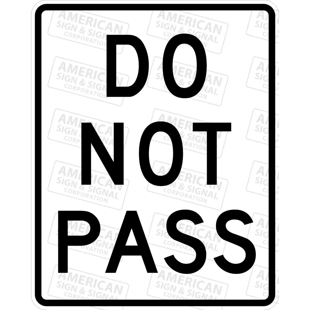 R4 - 1 Do Not Pass Sign