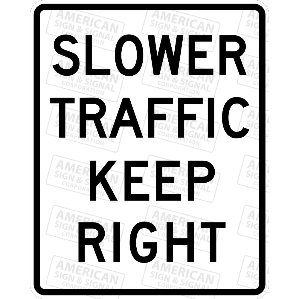 R4 - 3 Slower Traffic Keep Right Sign