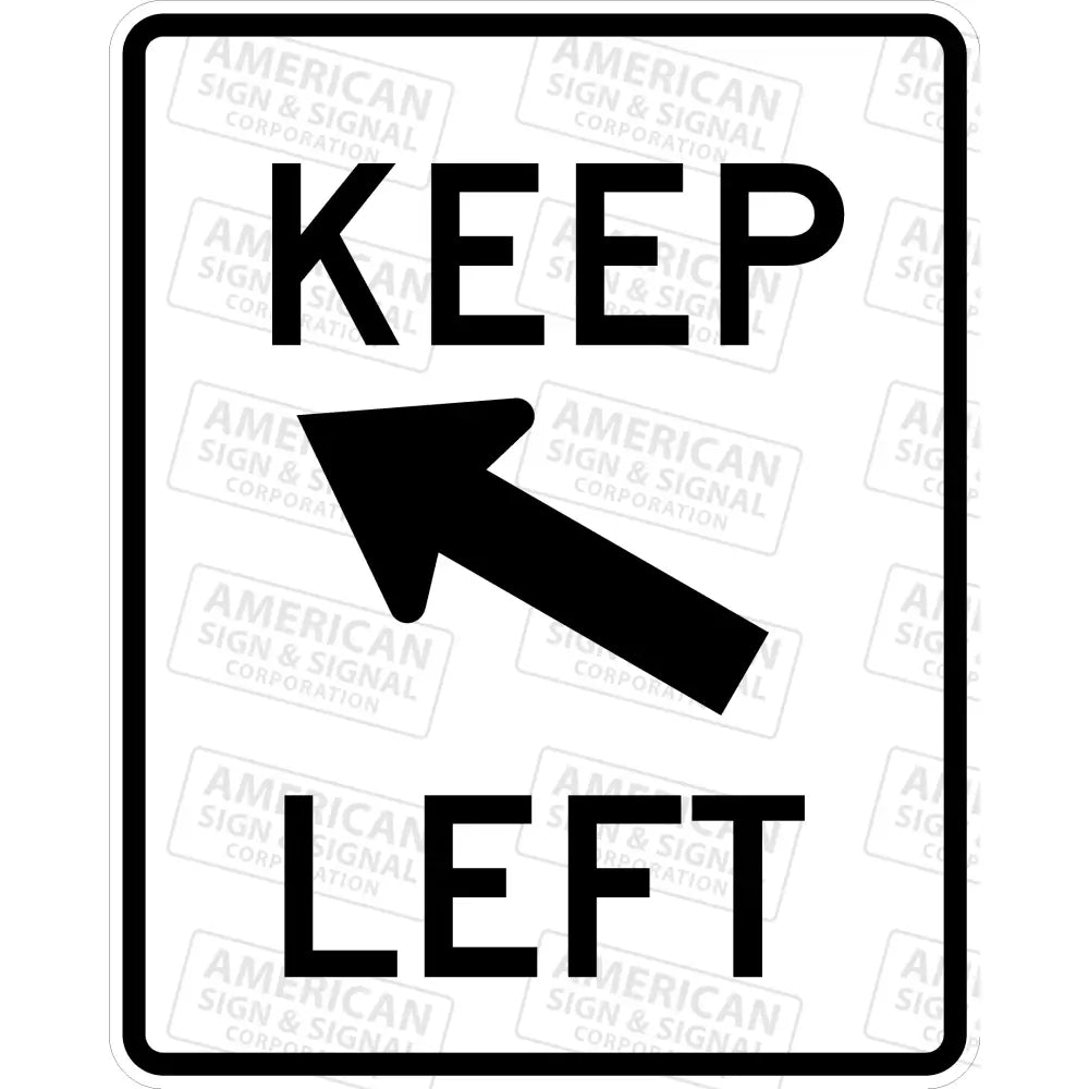 R4-8B Keep Left Diagonal Arrow Sign