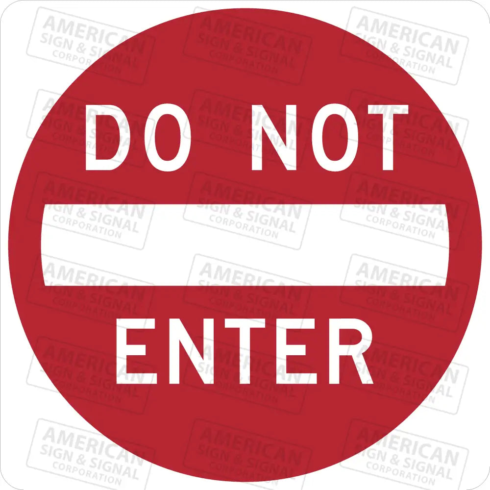 R5-1 Do Not Enter Sign