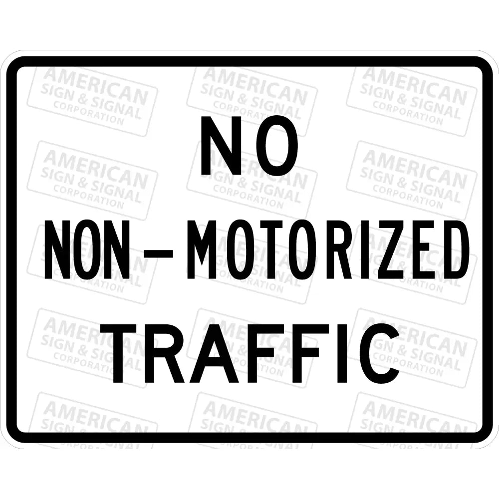 R5-7 No Non-Motorized Traffic Sign