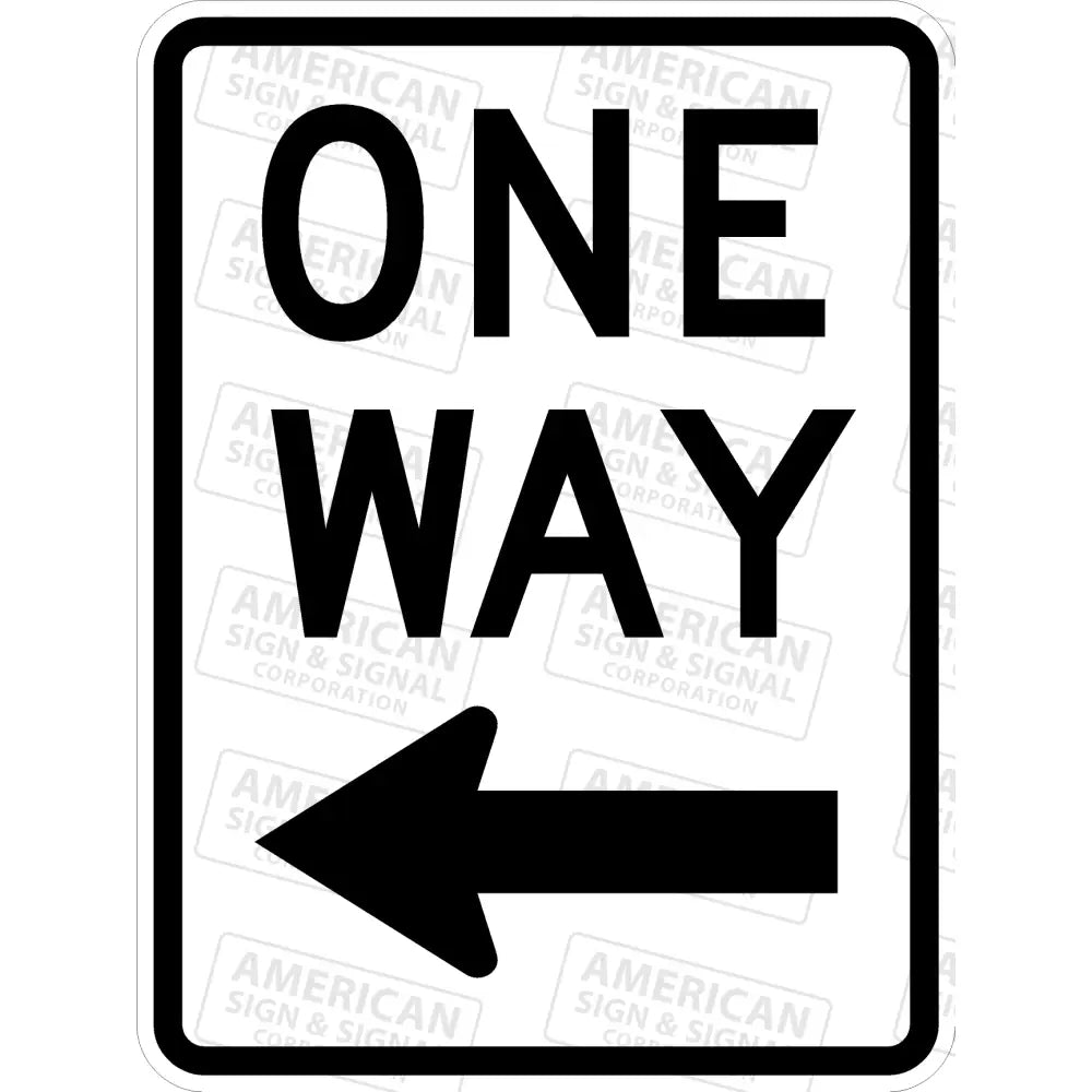 R6-2 One Way Sign 3M 3930 Hip / 18X24 Left (R6-2L)