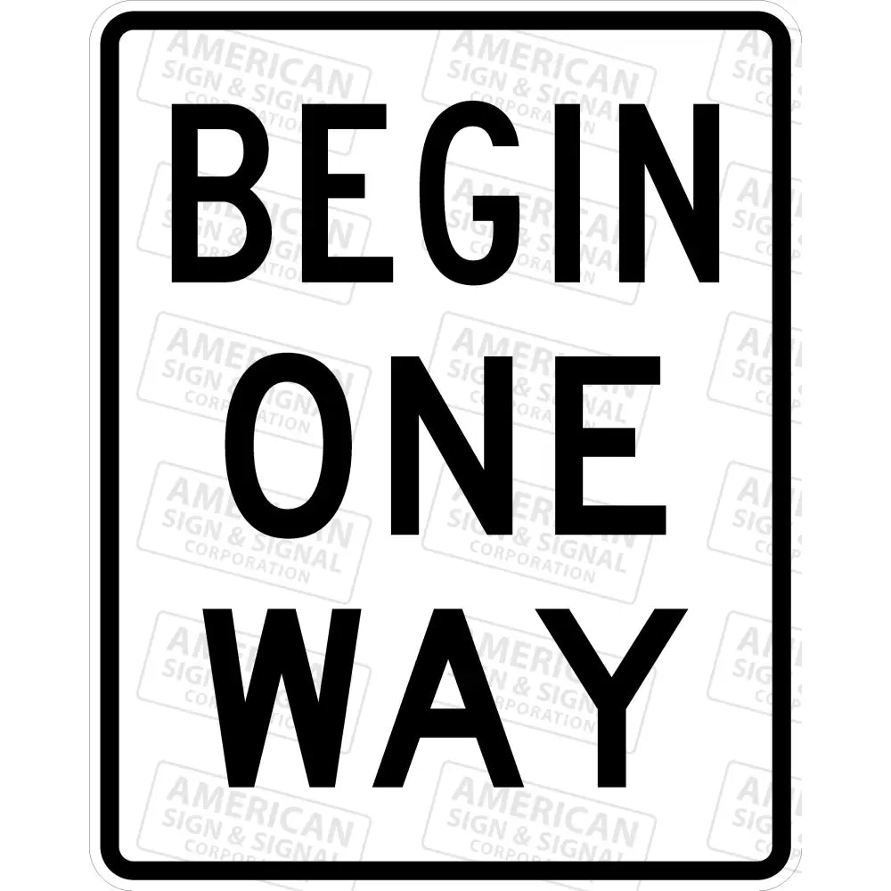 R6-6 Begin One Way Sign