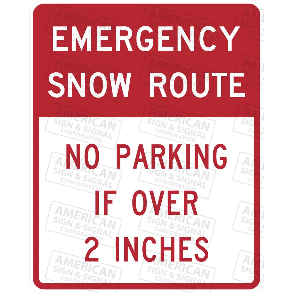 R7-203 Emergency Snow Route Sign 3M 3930 Hip / 24X30