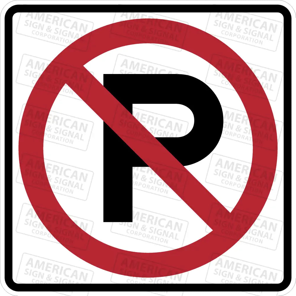 R8-3A No Parking Sign