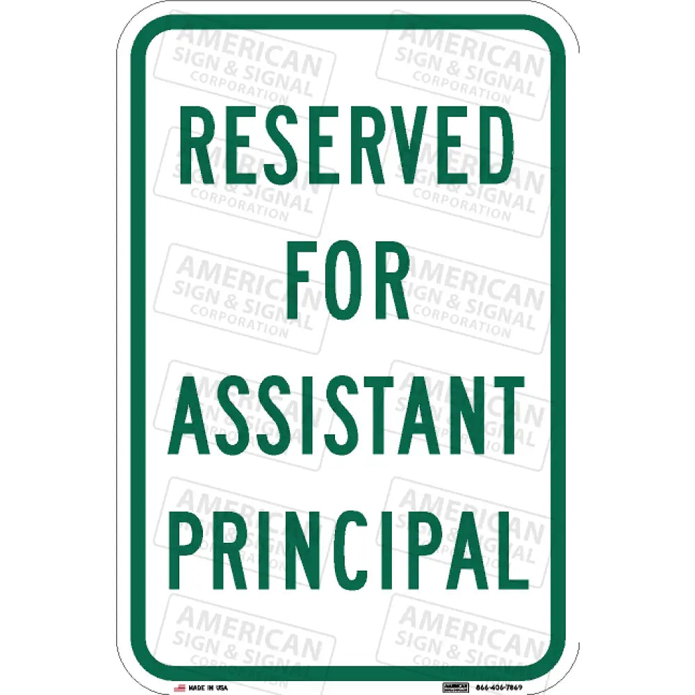 Reserved For Assistant Principal Sign