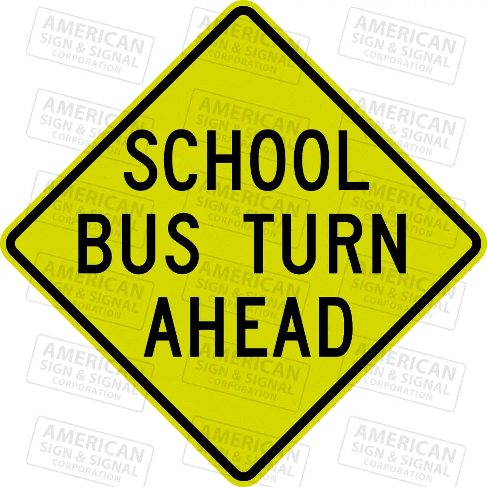 S3-2 School Bus Turn Ahead Warning Sign