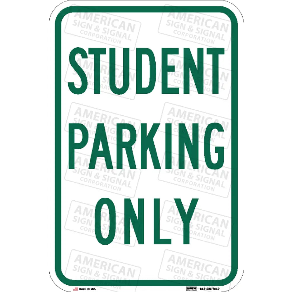 Student Parking Only Sign