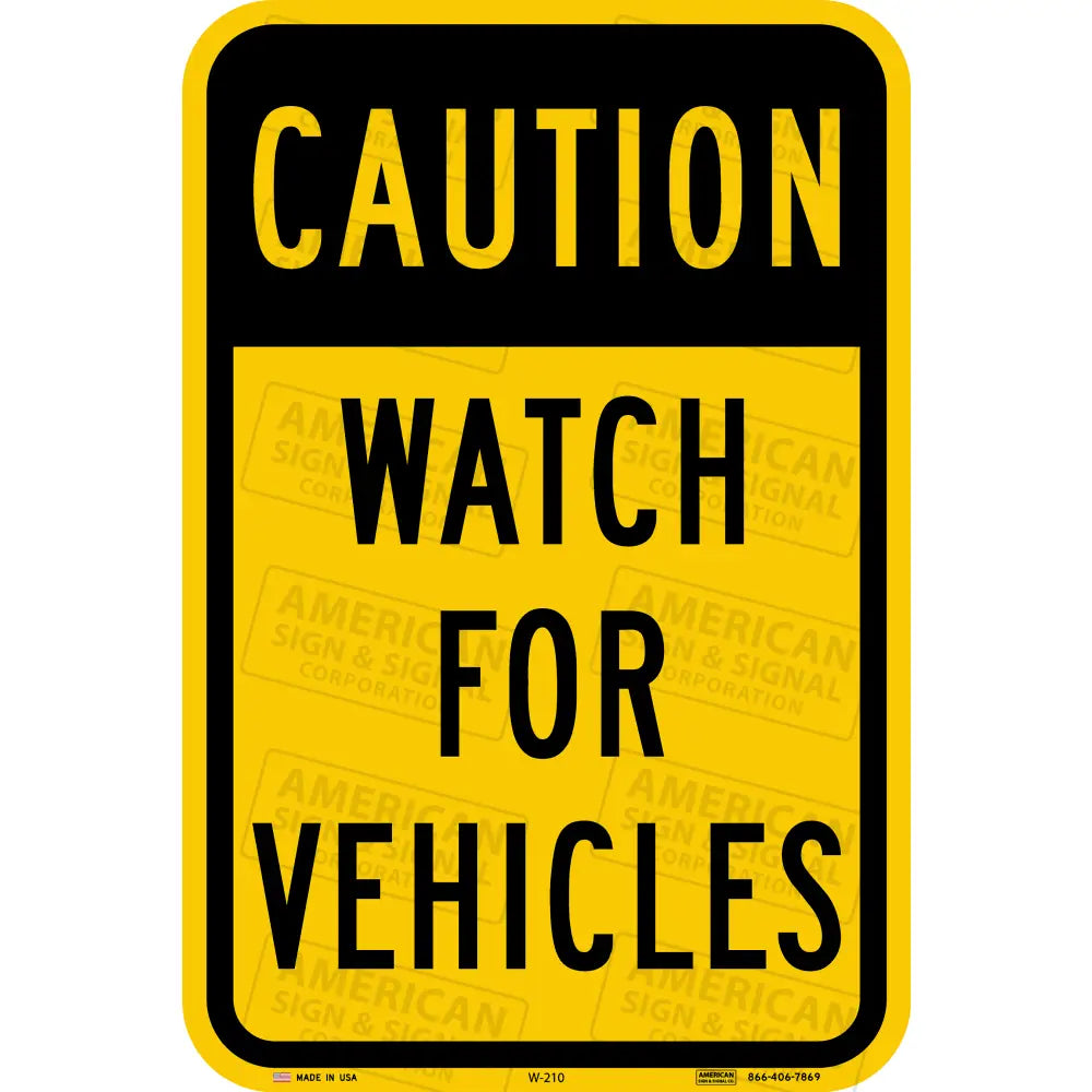 W-210 Watch For Vehicles Sign