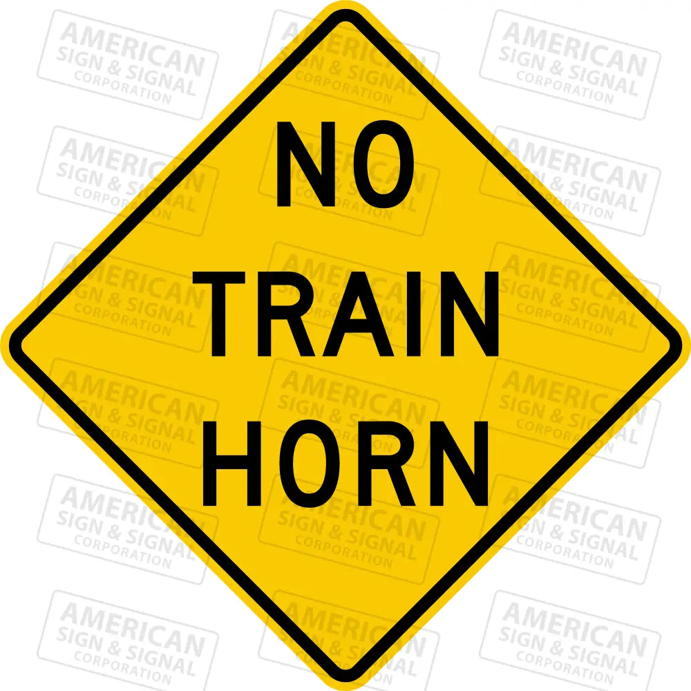 W10 - 9 No Train Horn Sign