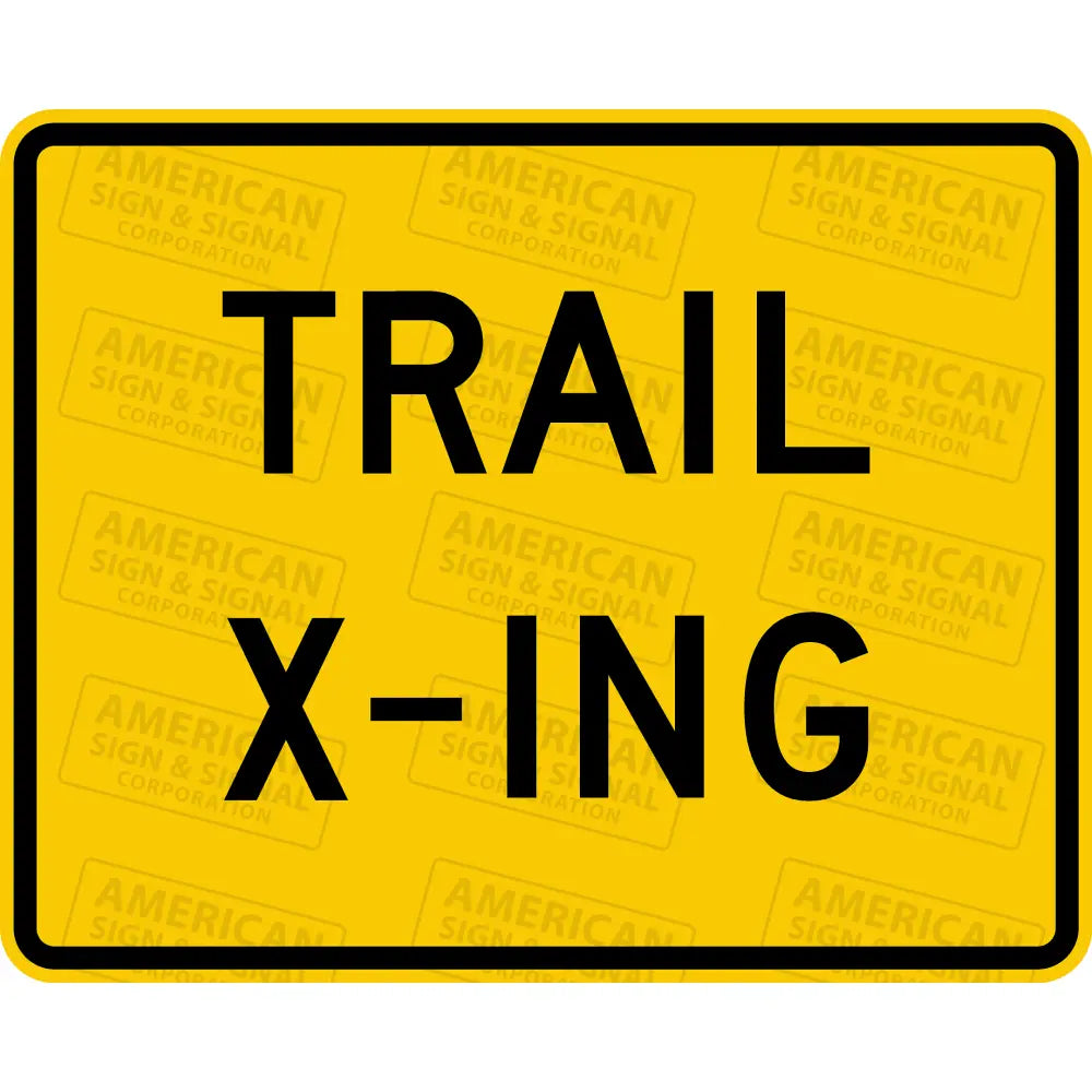 W11 - 15P Trail Crossing Sign 3M 3930 Hip / 30X24
