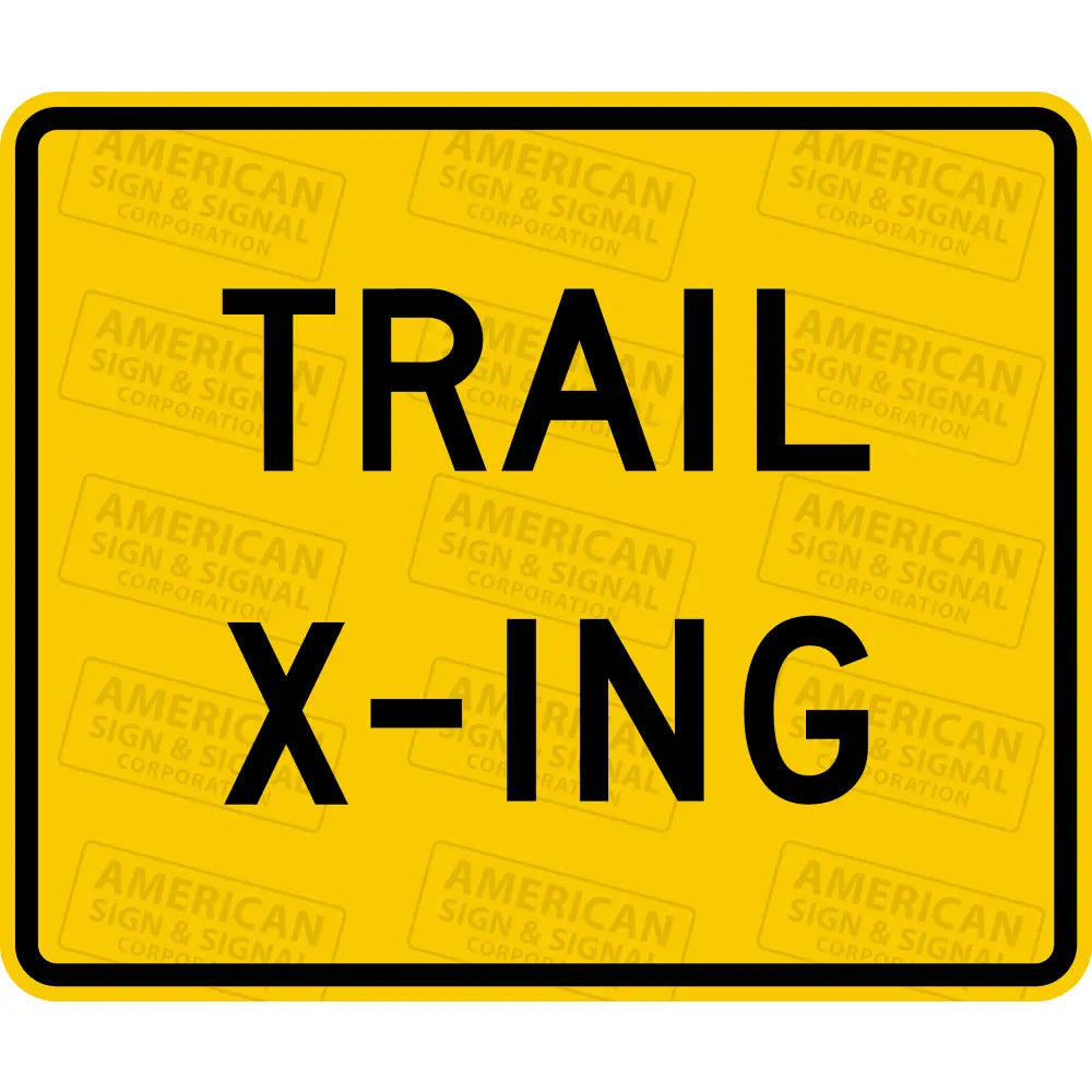 W11 - 15P Trail Crossing Sign 3M 3930 Hip / 36X30