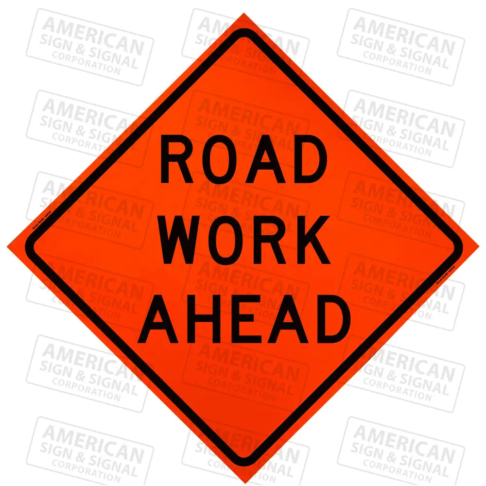 W20-1 Road Work Ahead Ttc Roll-Up Sign 36X36’ / Non-Reflective Plastic 4-Pocket