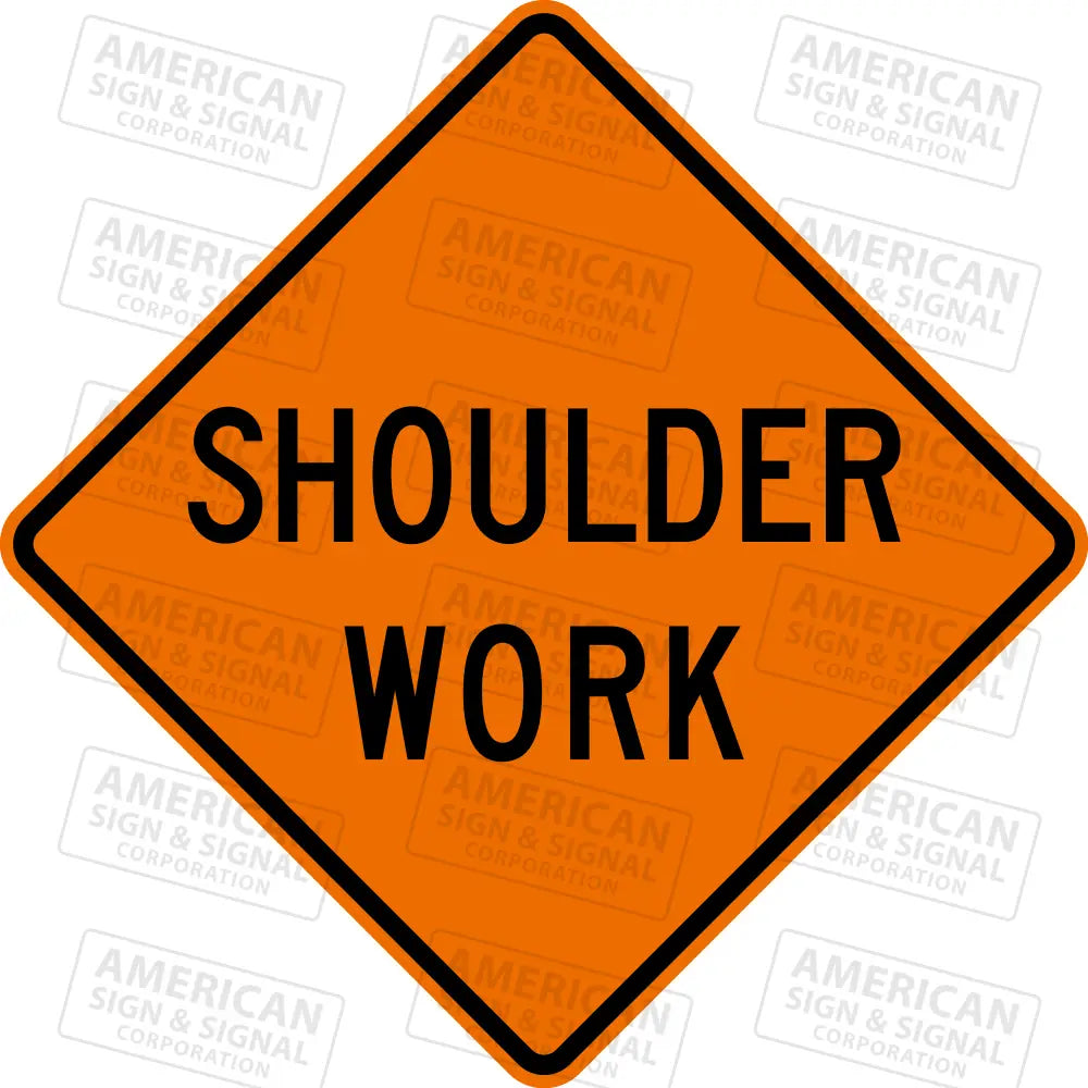 W21 - 5 Shoulder Work Ttc Sign