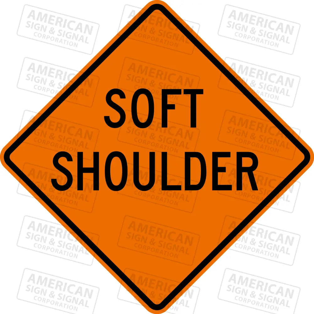 W8-4 Soft Shoulder Ttc Sign